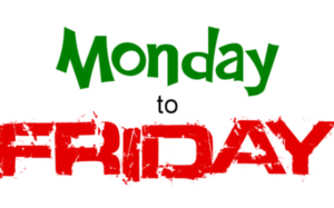 Monday to Friday
